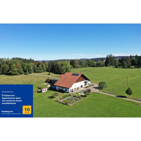 Ô Valanvron - Appartement dans une ancienne ferme neuchâteloise